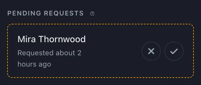 Pending Requests on a campaign page, with a request from Mira Thornwood. The cross beside it denies the request and the tick approves it.
